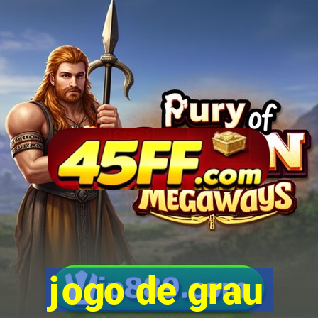 jogo de grau